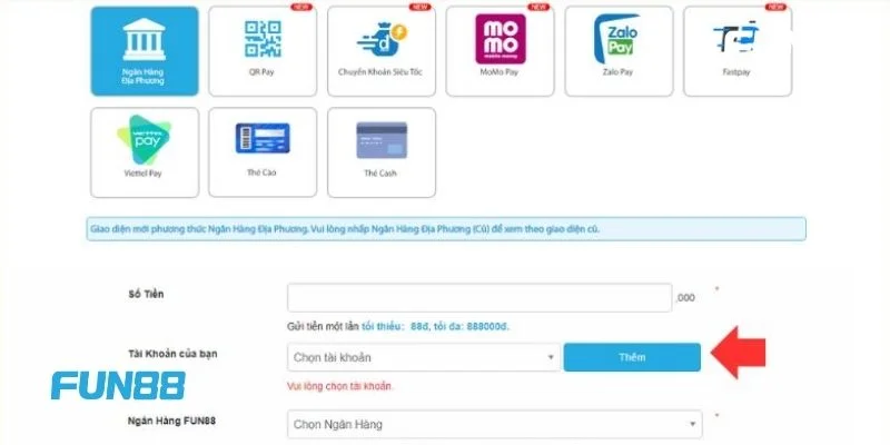 Chỉ vài bước là bạn lập tức có thể nạp tiền vào sảnh cược của Fun88. 